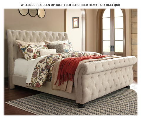 Willenburg Queen Upholstered Sleigh Bed ITEM# - APK-B643-QUB